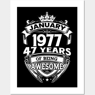 January 1977 47 Years Of Being Awesome 47th Birthday Posters and Art